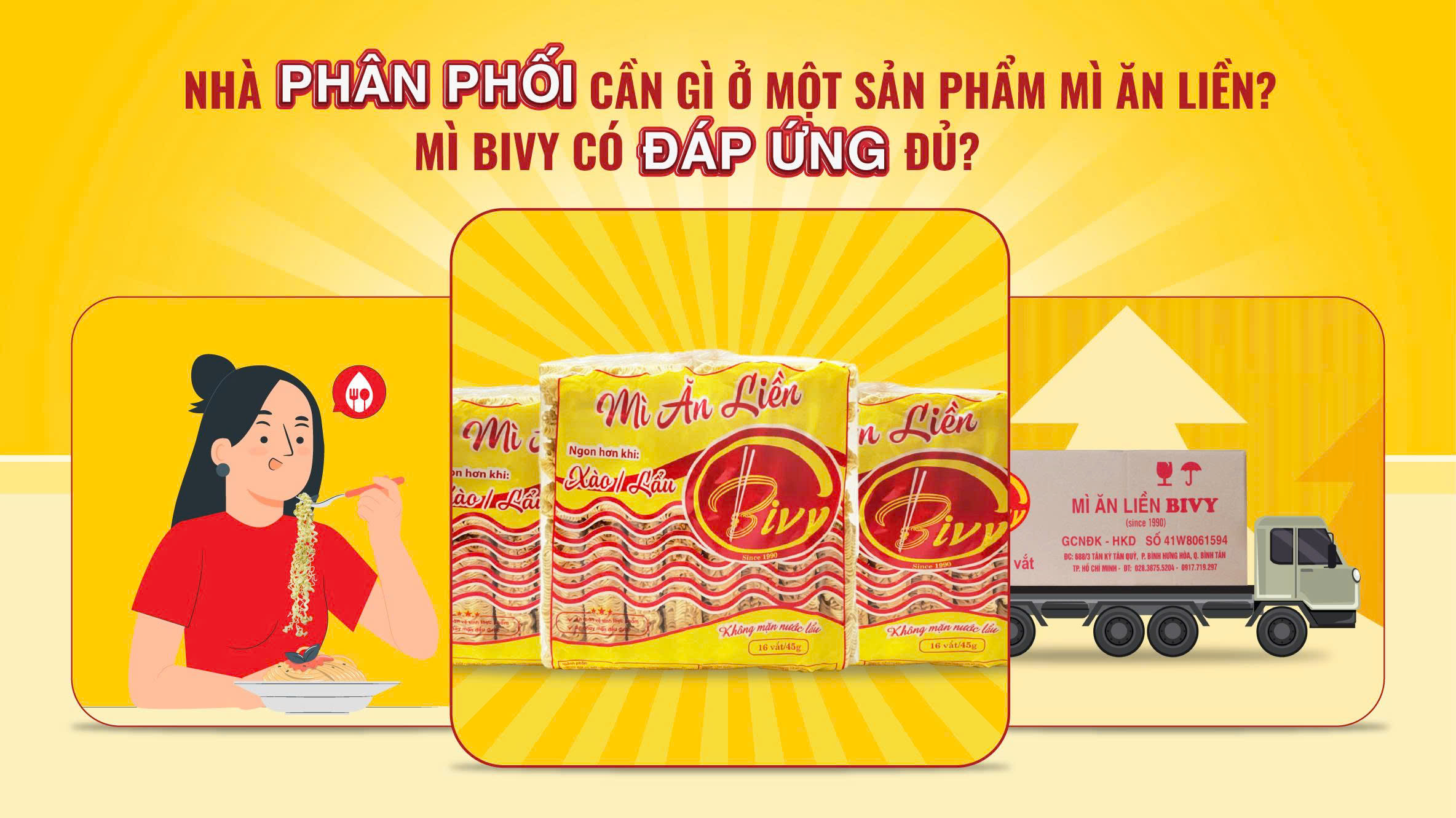 NHÀ PHÂN PHỐI CẦN GÌ Ở MỘT SẢN PHẨM MÌ ĂN LIỀN? MÌ BIVY CÓ ĐÁP ỨNG ĐỦ?